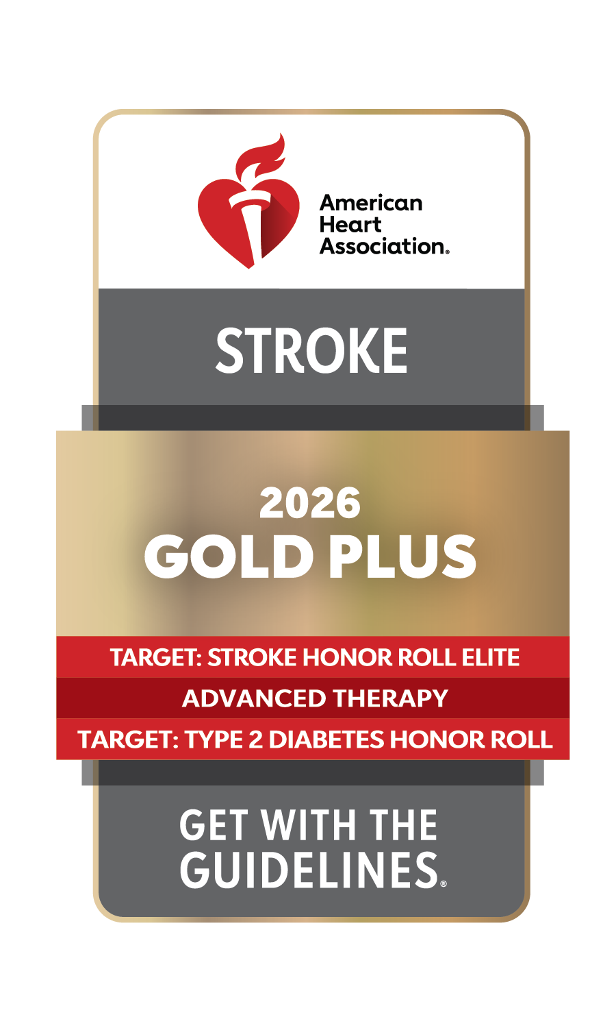 American Heart Association’s – Stroke Gold Plus Award