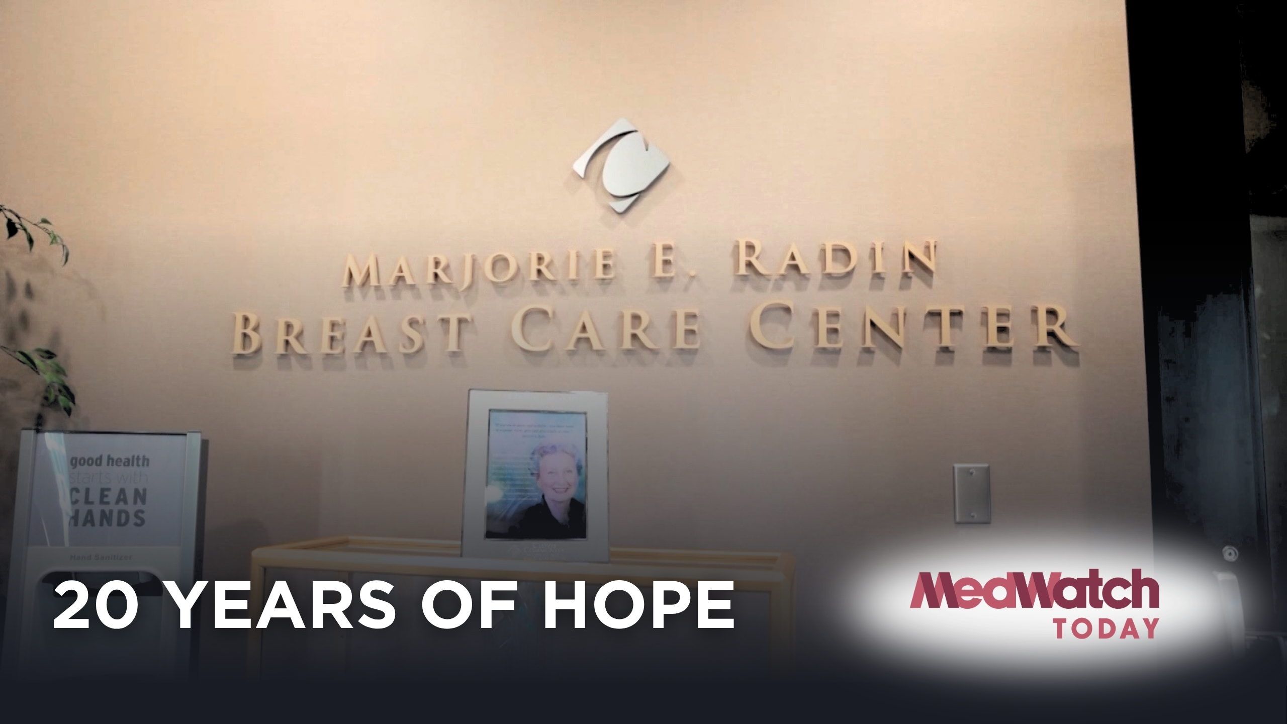  The Story Behind the Marjorie E. Radin Breast Care Center's Success