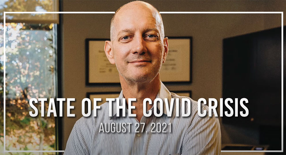 State of the COVID-19 crisis: August 27, 2021