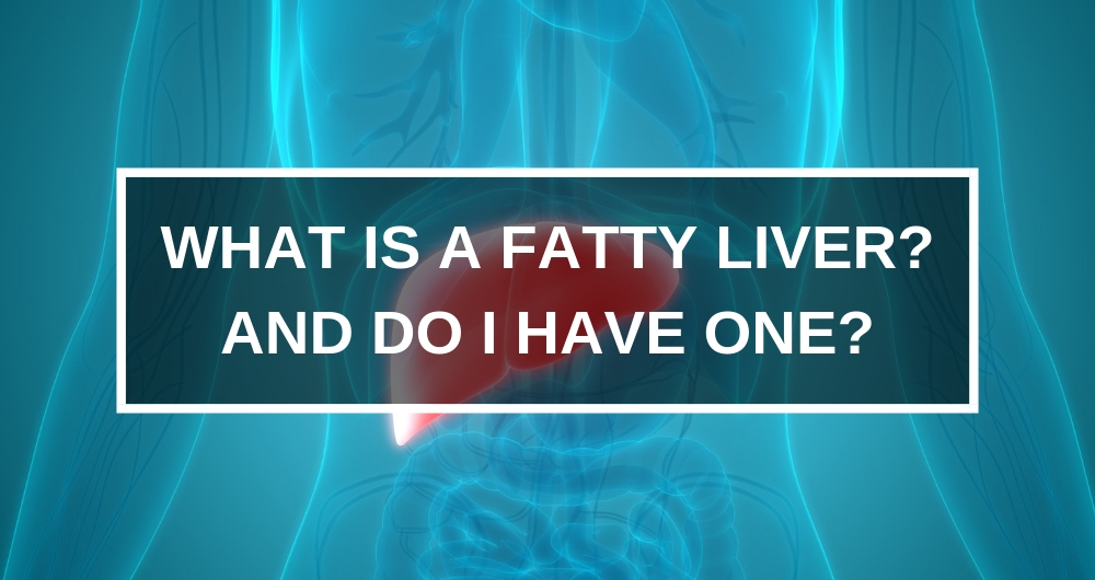 I Don’t Drink. Why do I Have a Fatty Liver?